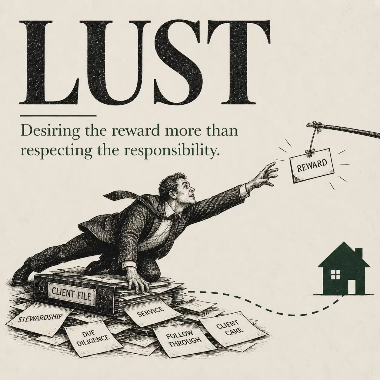 Lust chapter graphic showing a buyer reaching toward a reward while surrounded by mortgage responsibilities